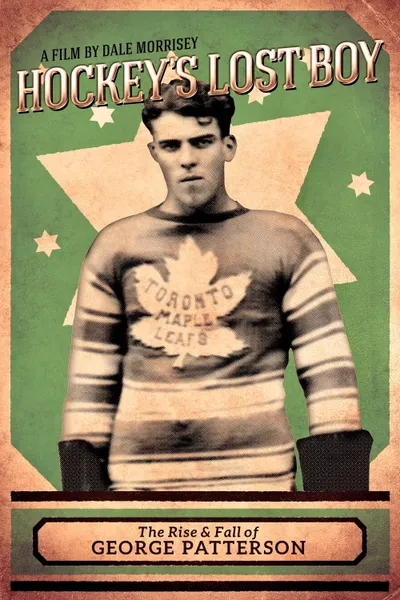 Hockey's Lost Boy: The Rise and Fall of George Patterson