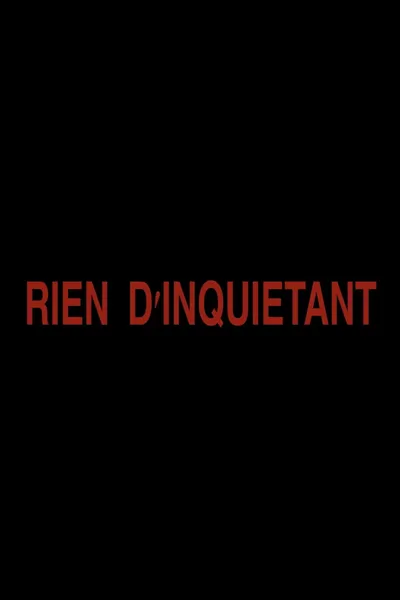 Rien d'inquiétant