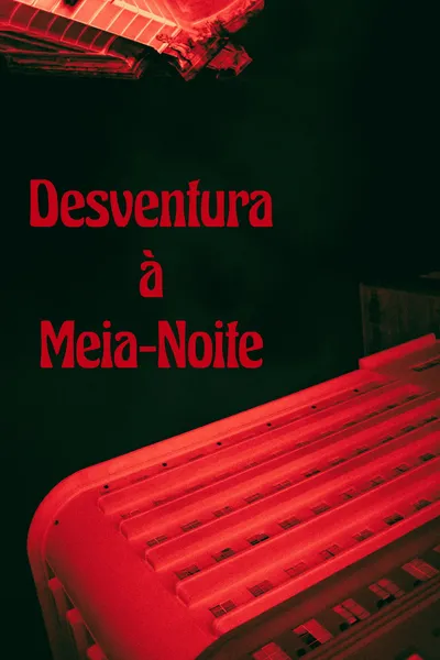 Desventura à Meia-Noite