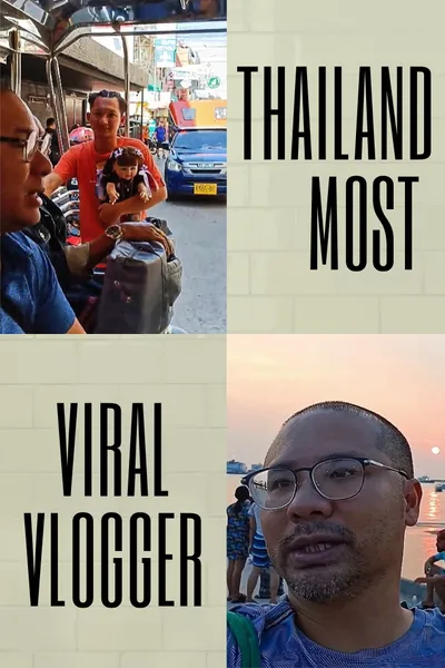 Thailand Most Viral Vlogger