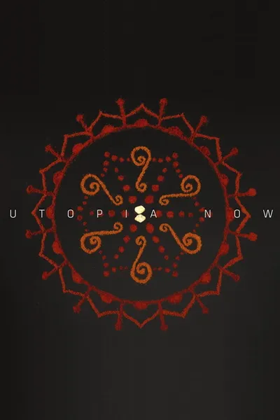 Utopia Now