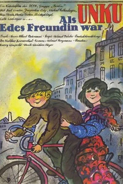 When Unku was Ede's Girlfriend