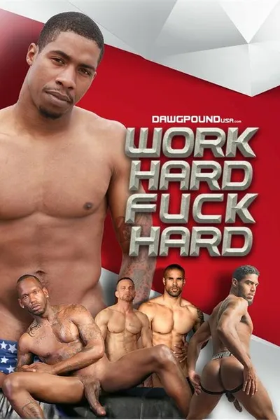 Work Hard Fuck Hard