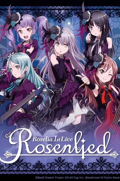 Roselia 1st Live「Rosenlied」