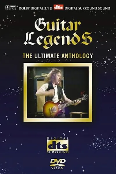 Guitar Legends: The Ultimate Anthology