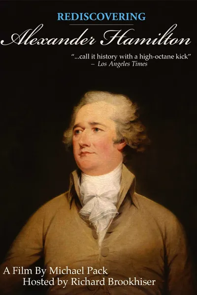 Rediscovering Alexander Hamilton