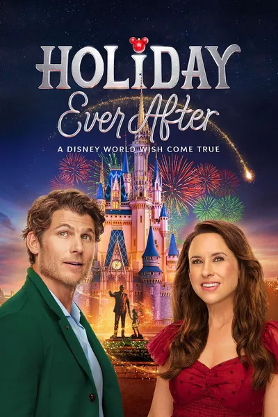 Holiday Ever After: A Disney World Wish Come True