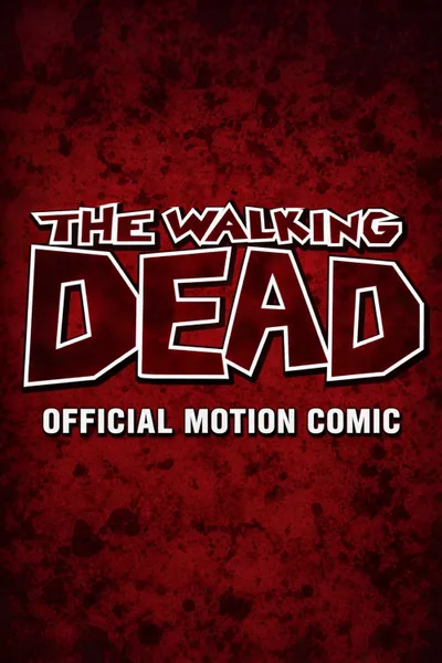 The Walking Dead: Motion Comic