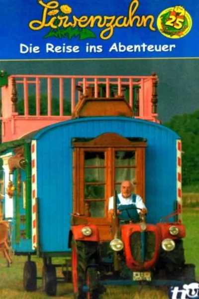 Löwenzahn - Die Reise ins Abenteuer