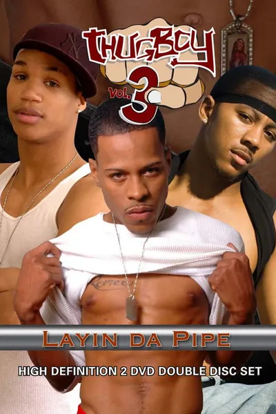 ThugBoy 3: Layin' Da Pipe