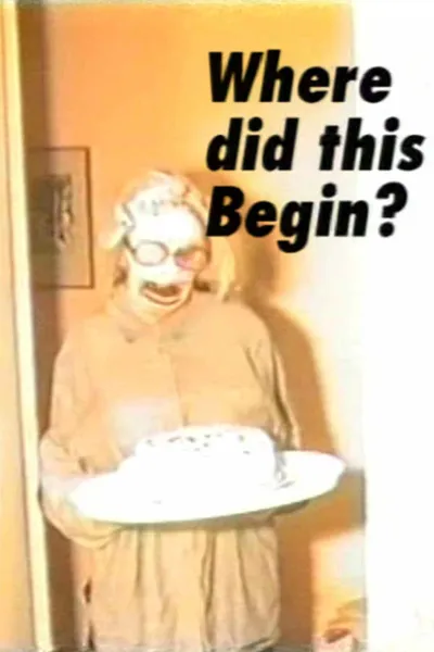 Where Did This Begin?