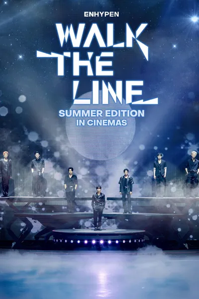 ENHYPEN [WALK THE LINE SUMMER EDITION] IN CINEMAS