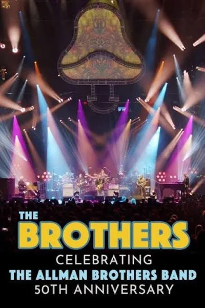 The Brothers - Celebrating the Allman Brothers Band 50th Anniversary