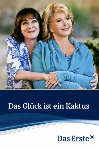 Das Glück ist ein Kaktus