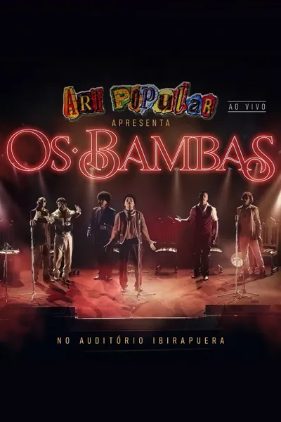 Art Popular apresenta: "Os Bambas" no Auditório do Ibirapuera (Ao Vivo)