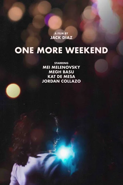 One More Weekend