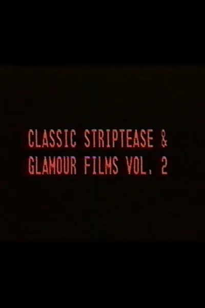 Classic Striptease and Glamour Films 02