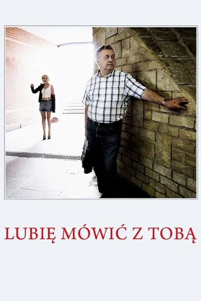 Lubię mówić z Tobą