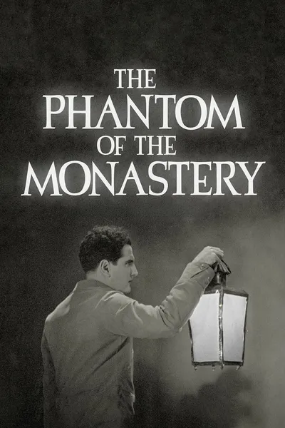 The Phantom of the Monastery