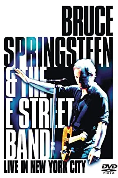 Bruce Springsteen & the E Street Band - Live in New York City