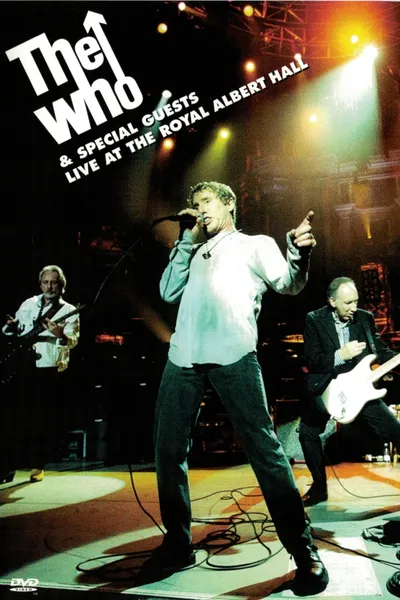 The Who & Special Guests: Live At The Royal Albert Hall