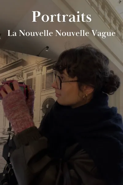Portraits - La Nouvelle Nouvelle Vague