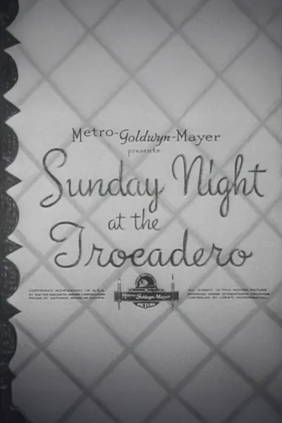 Sunday Night at the Trocadero