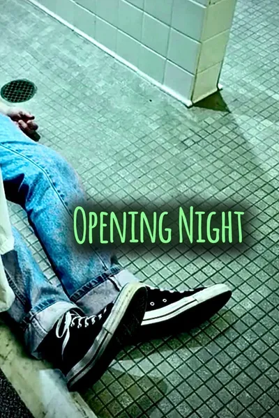 Opening Night
