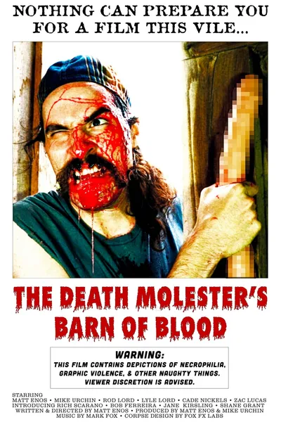 The Death Molester's Barn of Blood