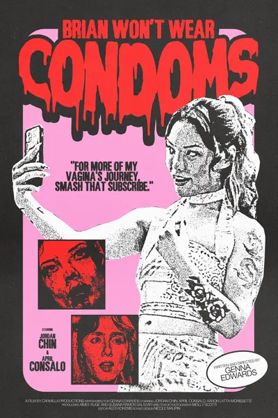 Brian Won't Wear Condoms