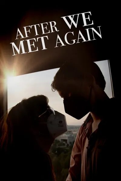 After We Met Again