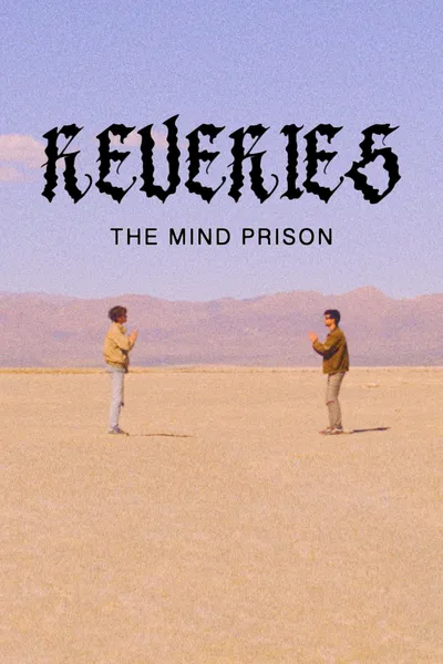 Reveries: The Mind Prison