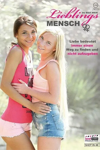 Du Bist Mein Lieblings Mensch - Liebe Bedeutet Immer Einen Weg Zu Finden Und Nicht Aufzugeben