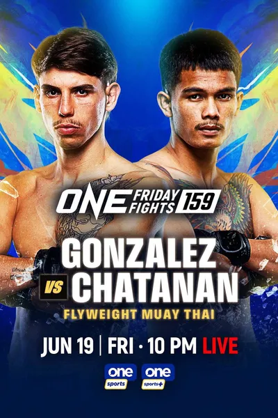ONE Friday Fights 159: Gonzalez vs. Chatanan