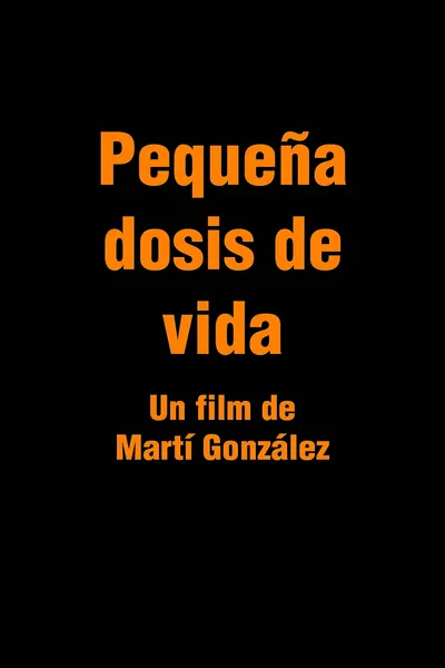 Pequeña Dosis de Vida