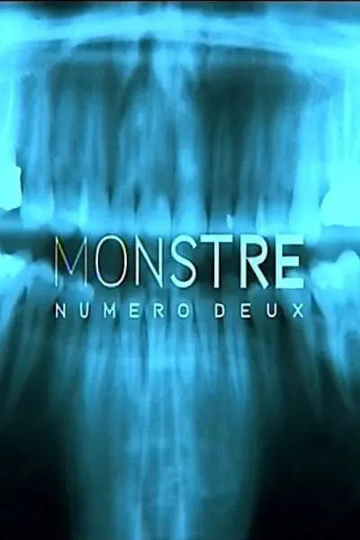 Monstre numéro deux