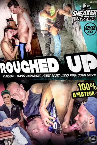 Roughed Up