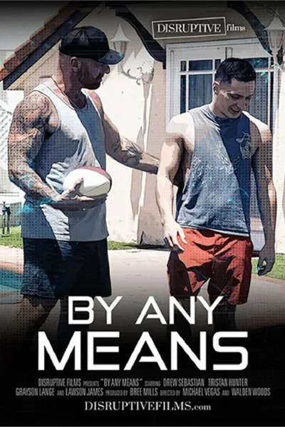 By Any Means