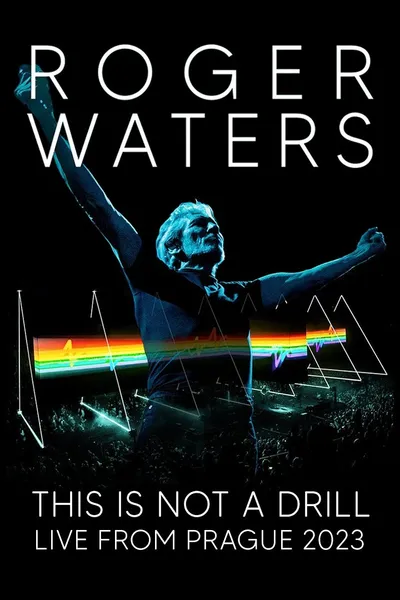Roger Waters: This Is Not a Drill - Live from Prague