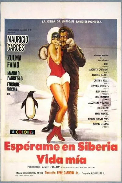 Wait for me in Siberia, Darling!