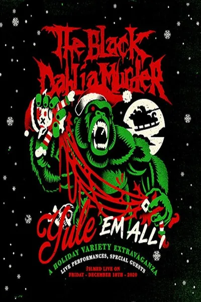The Black Dahlia Murder: Yule em All!
