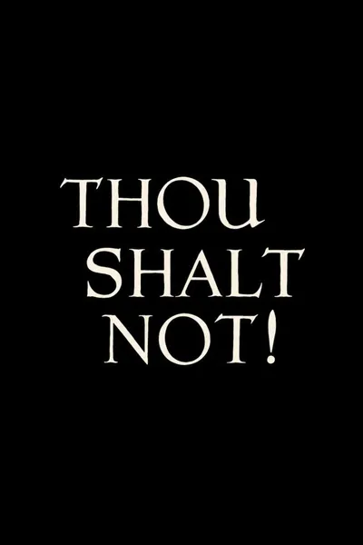 Thou Shalt Not