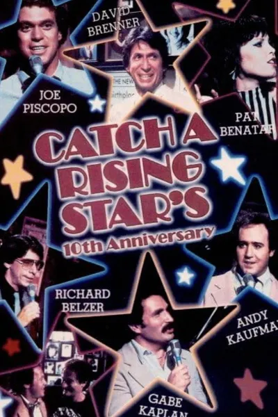 Catch A Rising Star: 10th Anniversary Special