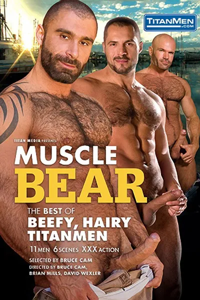 Muscle Bear: The Best of Beefy, Hairy TitanMen