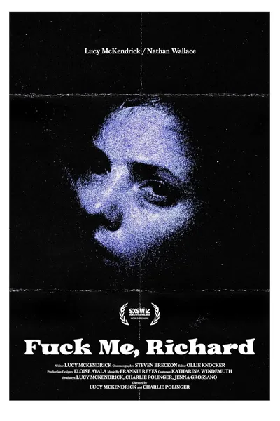 Fuck Me, Richard