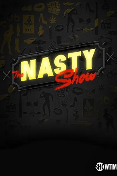 The Nasty Show Volume II Hosted by Brad Williams