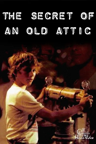 The Secret of an Old Attic