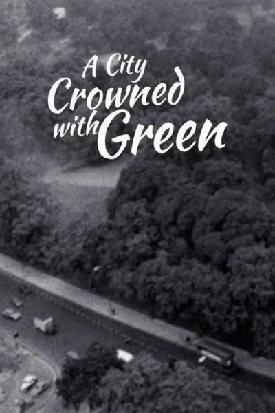 A City Crowned with Green