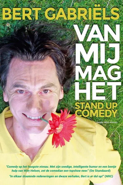 Bert Gabriels: Van mij mag het