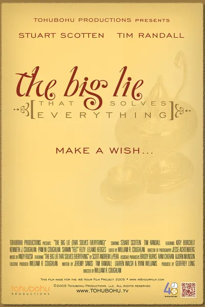 The Big Lie (That Solves Everything)